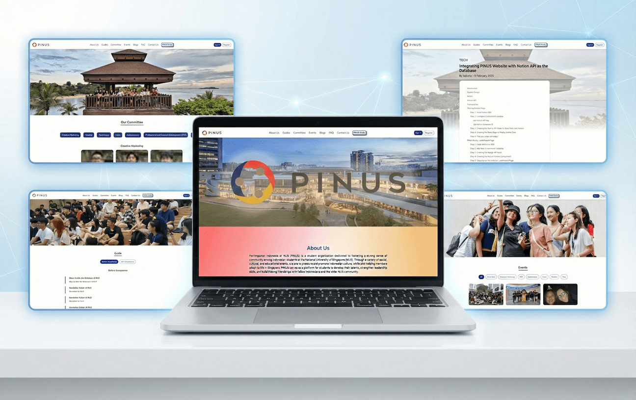 https://pinusonline.org - PINUS Website Redesign & Integration Transforming the digital presence of the Indonesian student community at NUS. 